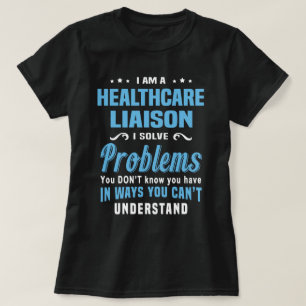 Healthcare Liaison T-shirt