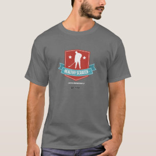 Healthy Scratch T-shirt