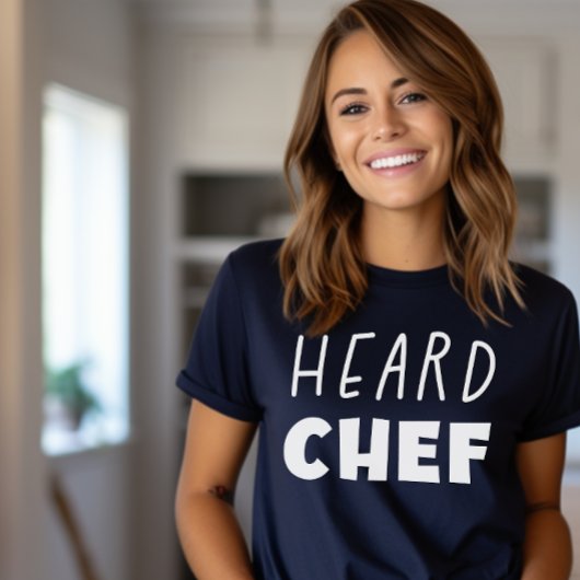 Heard Chef T-shirt