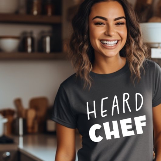 Heard Chef T-shirt
