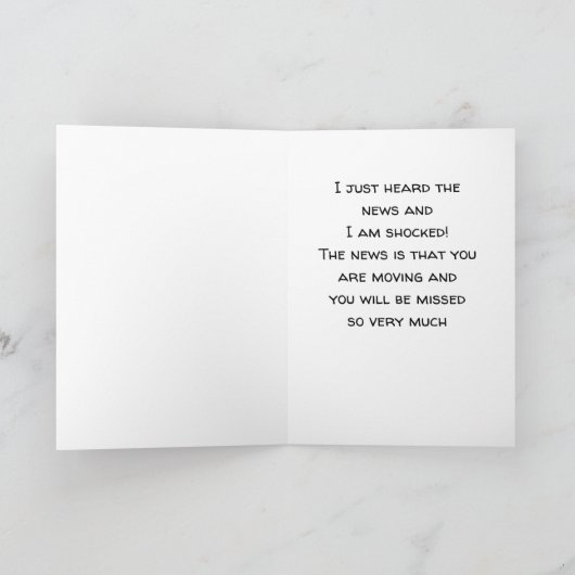 HEARD YOU ARE MOVING-YOU WILL BE "MISSED" SO MUCH KAART (Binnen)