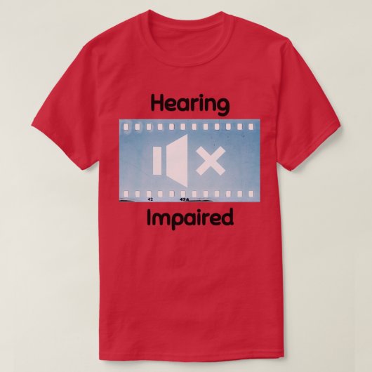 Hearing Impaired 35 T-shirt (Design voorkant)