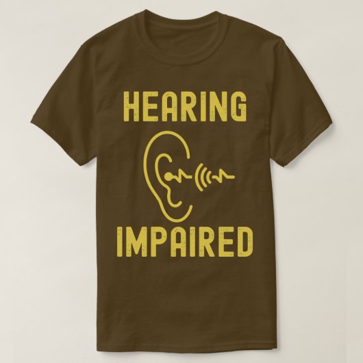 Hearing Impaired 53 T-shirt (Design voorkant)