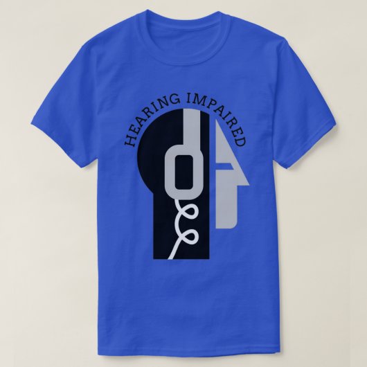 Hearing Impaired Design1 T-shirt (Design voorkant)