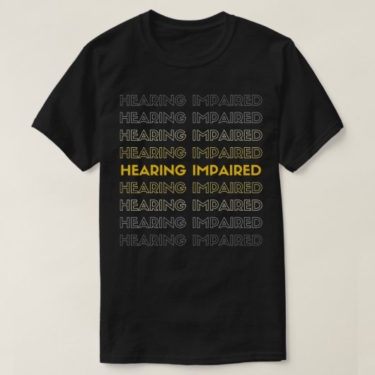 Hearing Impaired Yellow and Gray T-shirt (Design voorkant)