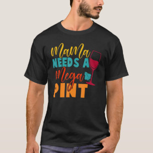 Hearsay Mama heeft een Mega Pint Johnny T-shirt no
