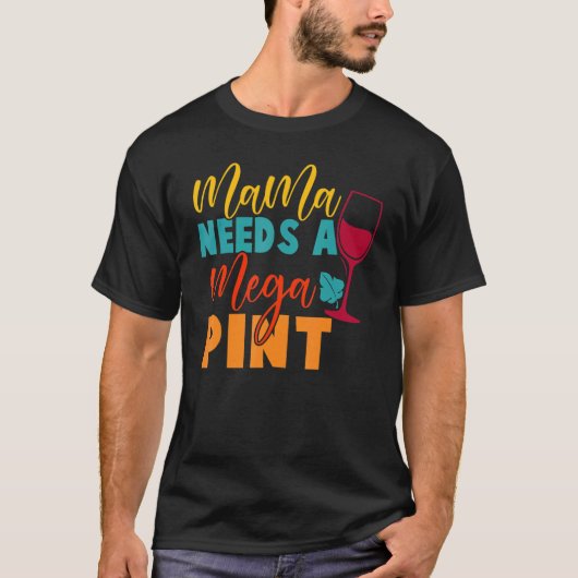Hearsay Mama heeft een Mega Pint Johnny T-shirt no (Voorkant)