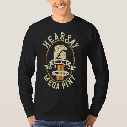 Hearsay Mega Pint Brewing Objection Hearsay Vinta T-shirt (Voorkant)
