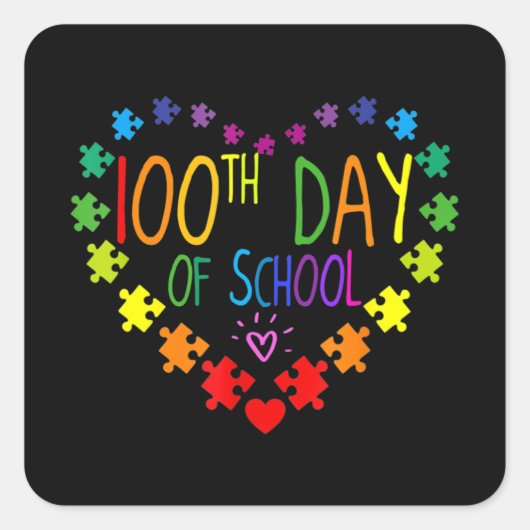 Heart 100th Day of School Teacher Autism Awareness Vierkante Sticker (Voorkant)