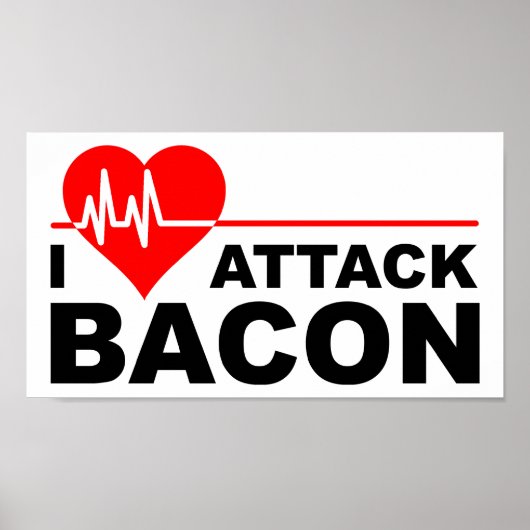 Heart Attack Bacon Funny Poster (Voorkant)