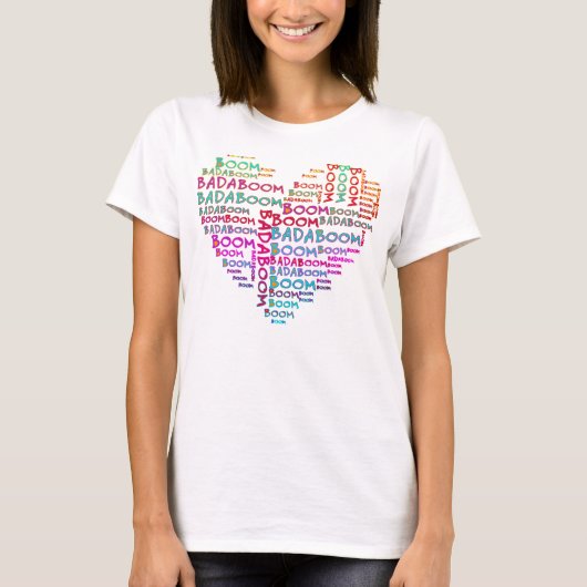 Heart Badaboom T-shirt (Voorkant)