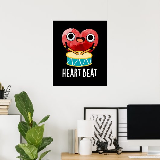 Heart Beat Funny Heart Drummer Pun Dark BG Poster (Thuiskantoor)