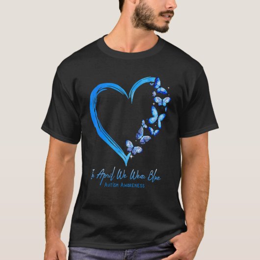 Heart Butterfly in april Draag we Blue Autism AWar T-shirt (Voorkant)
