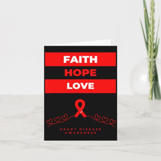 Heart Disease Awareness Faith Hope Love Design  Kaart (Voorkant)
