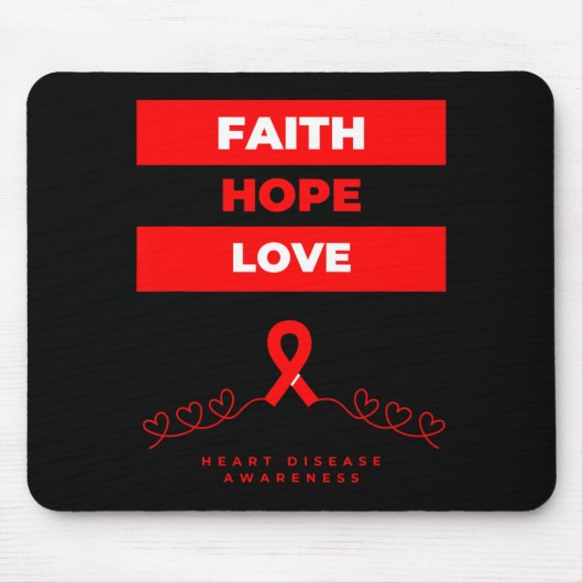 Heart Disease Awareness Faith Hope Love Design  Muismat (Voorkant)
