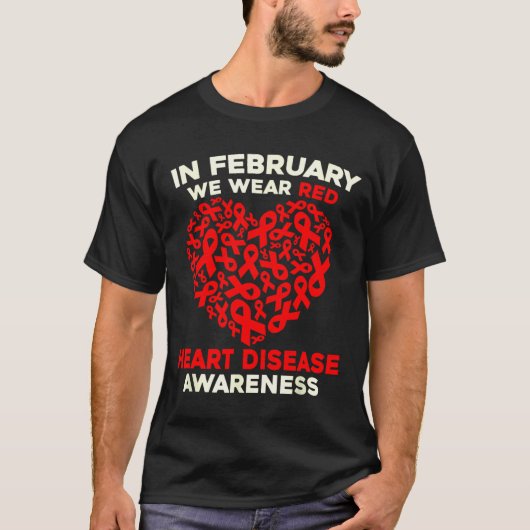 Heart Disease Awareness Go Red In February Health  T-shirt (Voorkant)