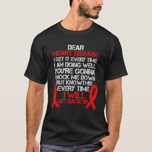 Heart Disease Awareness Month I Will Get Back Up R T-shirt (Voorkant)