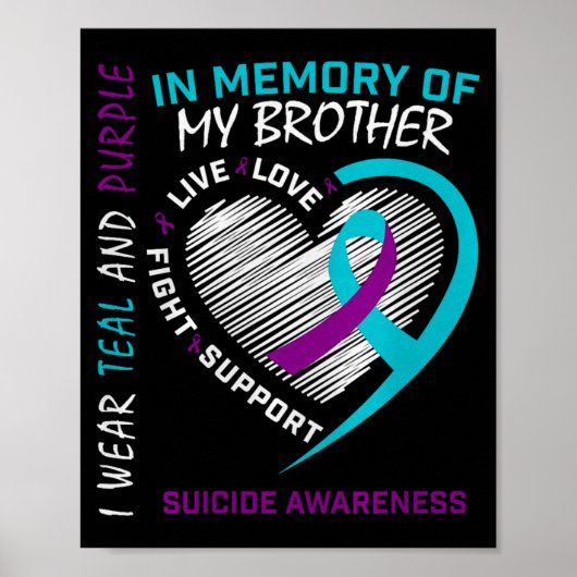 Heart In Memory Of My Brother Suicide Awareness Pr Poster (Voorkant)
