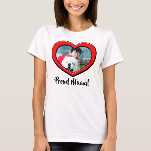 Heart Lijst Mama Foto Moederdag Persoonlijk T T-shirt (Voorkant)