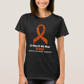 Heart MS Multiple Sclerosis Awareness March We Wea T-shirt (Voorkant)