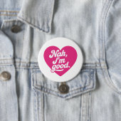 Heart Nah Im Good Anti-Valentijnsdag Single Aware Ronde Button 7,6 Cm (In situ)