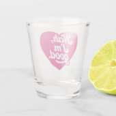 Heart Nah Im Good Anti-Valentijnsdag Single Aware Shot Glas (Achterkant)