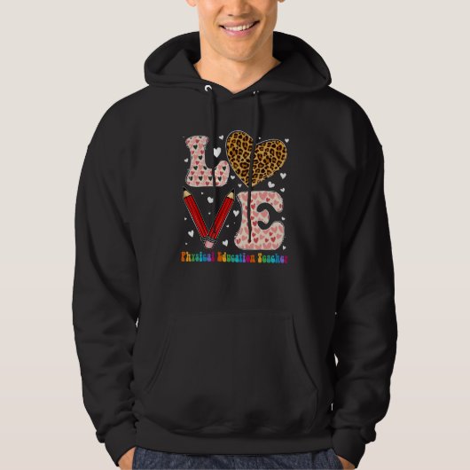 Heart Physical Education Teacher Leopard Valentine Hoodie (Voorkant)