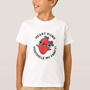 Heart Puns Ventricle Mijn Fancy Funny Anatomy Pun T-shirt