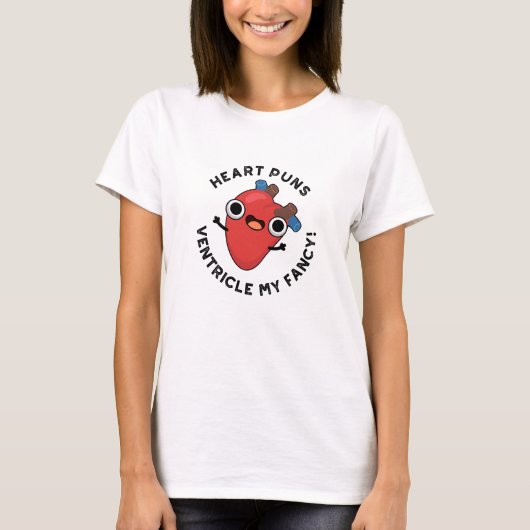 Heart Puns Ventricle Mijn Fancy Funny Anatomy Pun T-shirt (Voorkant)
