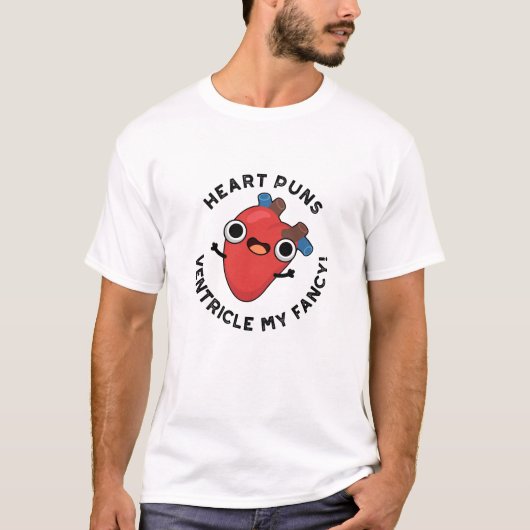 Heart Puns Ventricle Mijn Fancy Funny Anatomy Pun T-shirt (Voorkant)