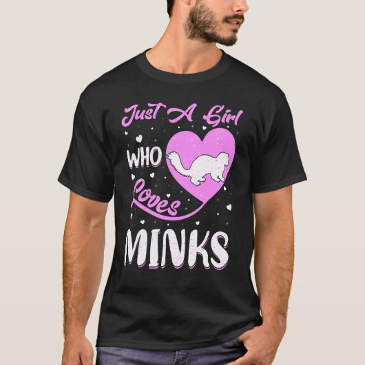 Heart Shape Mink, een meisje dat van Minks houdt T-shirt (Voorkant)