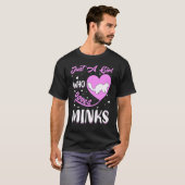 Heart Shape Mink, een meisje dat van Minks houdt T-shirt (Voorkant volledig)