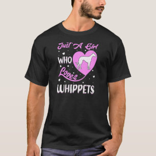 Heart Shape Whippet Dog is maar een meisje dat gek T-shirt