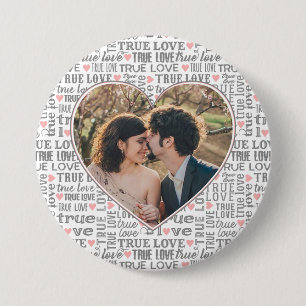 Heart Shaped Photo True Love Valentijns  of Wedden Ronde Button 7,6 Cm
