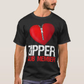 Heart Surgery Patient - Zipper Club Member Funny T-shirt (Voorkant)