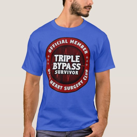 Heart Surgery Recovery Gift For Triple Bypass T-shirt (Voorkant)