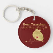 Heart Transplant kostbaarder dan goud Sleutelhanger (Voorkant)