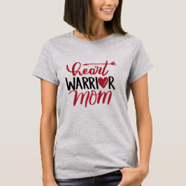 Heart Warrior mama T-shirt