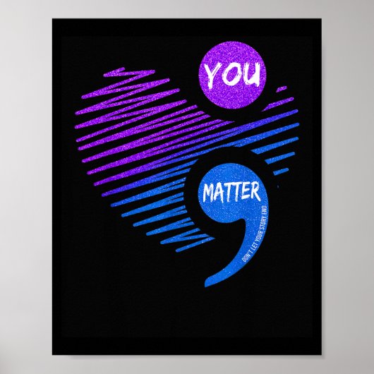 Heart You Don't Let Story End Suicide Prevention  Poster (Voorkant)