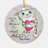 Heartbreak Cat Keramisch Ornament (Voorkant)