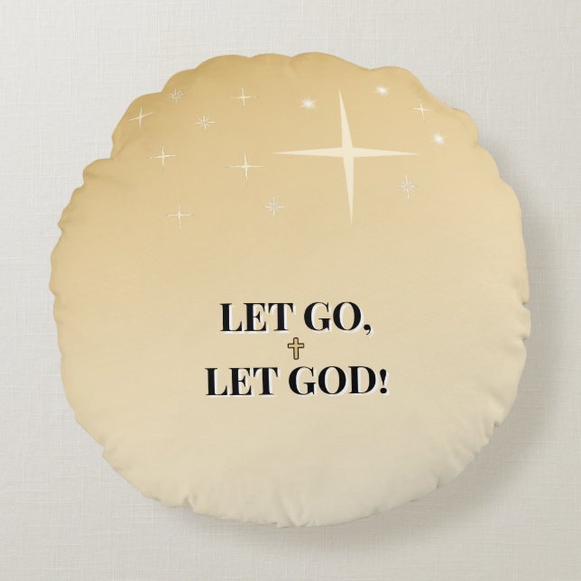 Heartfelt Let Go Let God Cross Comfort Rond Kussen (Voorkant)