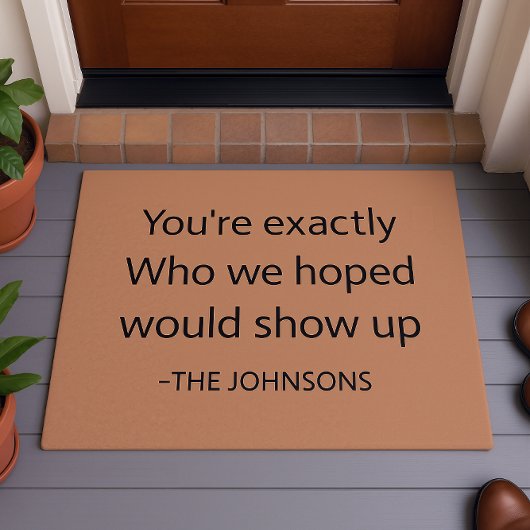 Heartfelt Welcome "Exactly Who We Hoped For"Custom Deurmat