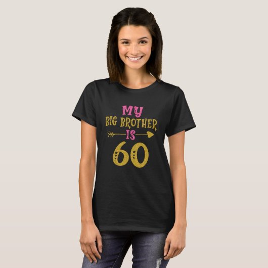 Hearts 60th Bday voor Big Brother van Sister Broth T-shirt (Voorkant volledig)