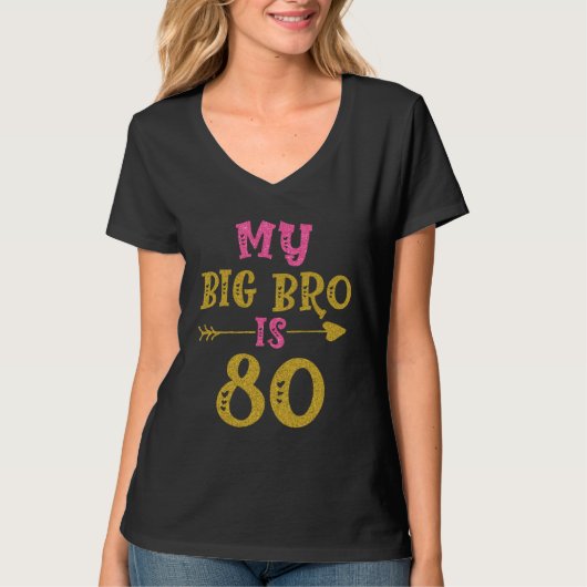 Hearts 80th Bday For Big Brother From Sister Broth T-shirt (Voorkant)