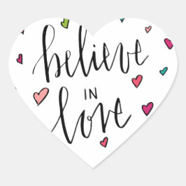 Hearts Believe Love Quote Hart Sticker