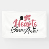 Hearts Bloom Anew - Inspirerend Bloemen Quote Spandoek (Horizontaal)