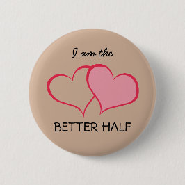 Hearts Her BETTER HALF she+SHE (1 van de 2) Ronde Button 5,7 Cm