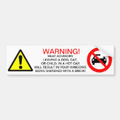 Heat Advisory Bumpersticker. Bumpersticker (Voorkant)