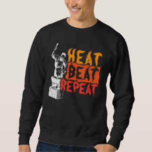 Heat Beat Repat Metalsmith Smeiend Blacksmith Trui