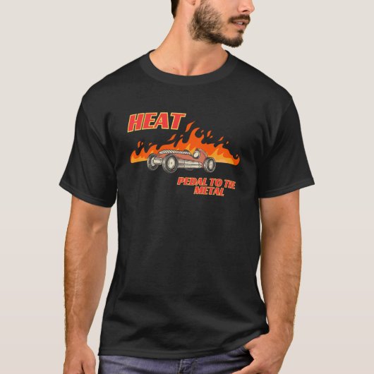 Heat - Pedaal naar het Metal T-shirt (Voorkant)